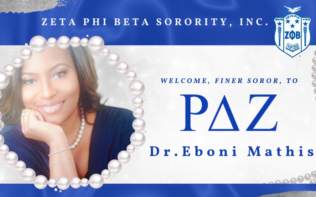 Welcome Newly Transferred Soror, Dr. Eboni Mathis, to RDZ!